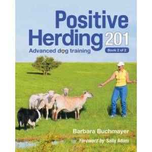 Positive Herding 201 | Barbara Buchmayer, Sally Adam (ISBN: 9781736844342)