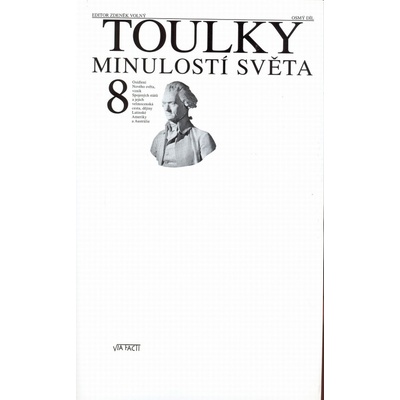 Toulky minulostí světa 8. - Volný Zdeněk