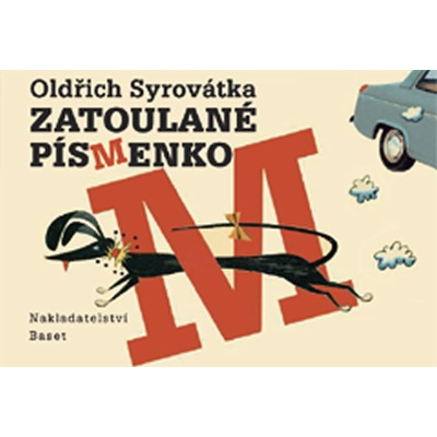 Zatoulané písmenko - Oldřich Syrovátka