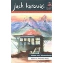 Sám na vrcholu hory/ Alone on a Mountaintop - Jack Kerouac