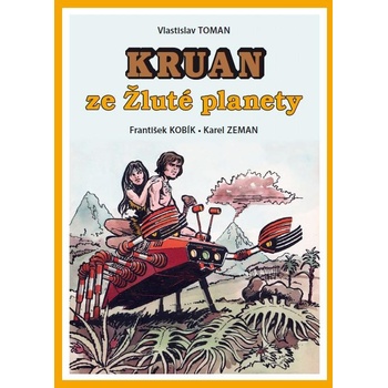 Kruan ze Žluté planety - Toman Vlastislav