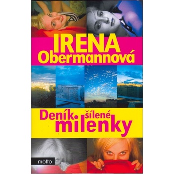 Deník šílené milenky - Irena Obermannová