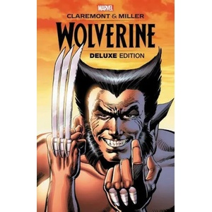 Wolverine By Claremont & Miller: Deluxe Edition (ISBN: 9781302931643)