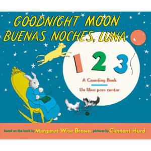 Goodnight Moon 123/Buenas Noches, Luna 123 Board Book: Bilingual Spanish-English | Clement Hurd (ISBN: 9780062971241)