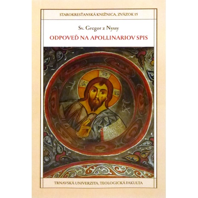 Odpoveď na Apollinariov spis - Sv. Gregor z Nyssy