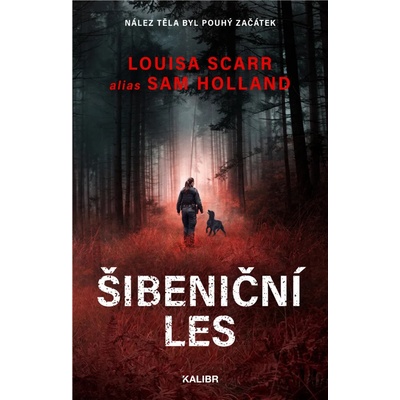 Šibeniční les - Sam Holland