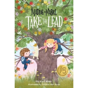 Maddie and Mabel Take the Lead | Kari Allen (ISBN: 9781638940128)