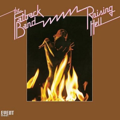 The Fatback Band - Raising Hell (Reissue) (LP) (29667015110)