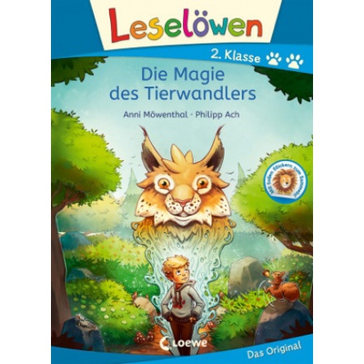 Leselöwen 2. Klasse - Die Magie des Tierwandlers