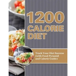1200 Calorie Diet | Speedy Publishing LLC (ISBN: 9781681850511)