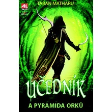 Učedník a pyramida Orků
