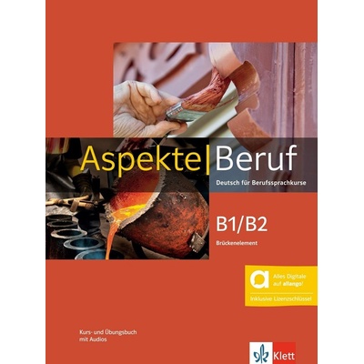 Aspekte Beruf B1/B2 Brücken. – Hybride Ausgabe – Kursb./Übungs. + MP3 allango.net + Lizenz (24 Monate)