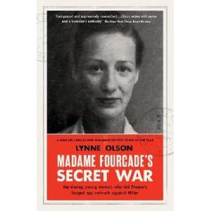 Madame Fourcade's Secret War | Lynne Olson (ISBN: 9781915590169)