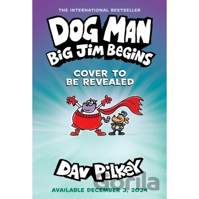 Graphix Dog Man Big Jim Begins: A Graphic Novel