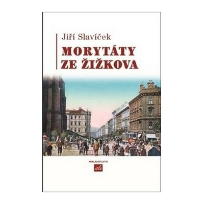 Morytáty ze Žižkova