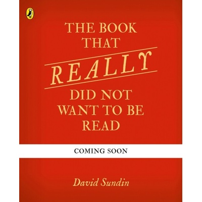 The Book That Really Did Not Want To Be Read - David Sundin