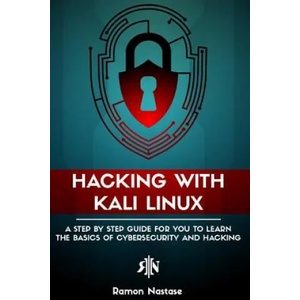 Hacking with Kali Linux | Ramon Nastase (2018)