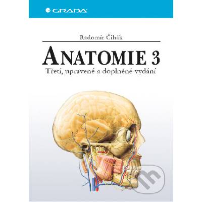 Anatomie 3 - Radomír Čihák