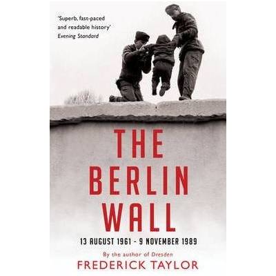 The Berlin Wall - F. Taylor