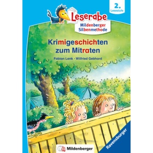 Krimigeschichten zum Mitraten - Leserabe ab 2. Klasse - Erstlesebuch für Kinder ab 7 Jahren (mit Mildenberger Silbenmethode) | Wilfried Gebhard (ISBN: 9783473462315)
