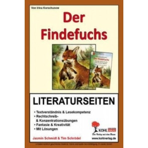 Irina Korschunow 'Der Findefuchs', Literaturseiten | Jasmin Schmidt, Tim Schrödel, Irina Korschunow (ISBN: 9783866321359)