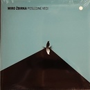 Žbirka Miro - Posledné veci LP