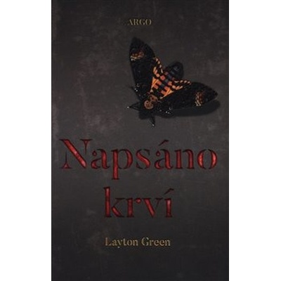 Napsáno krví - Layton Green