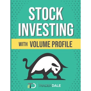 Stock Investing With Volume Profile | Trader Dale (2022)