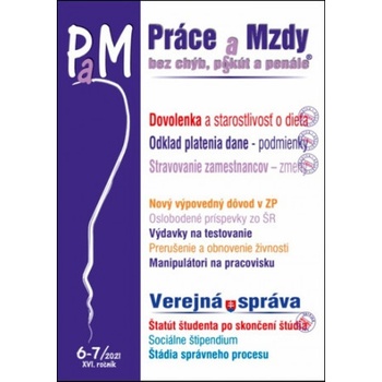 Práce a mzdy 6-7/2021