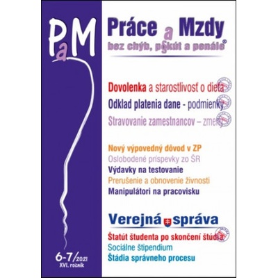 Práce a mzdy 6-7/2021