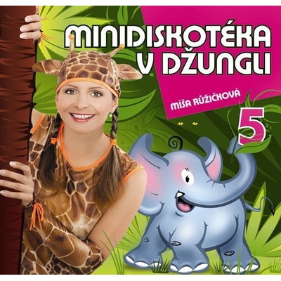 ZPÍVÁME A TANČÍME S MÍŠOU 5 - MINIDISKOTÉKA V DŽUNGLI CD