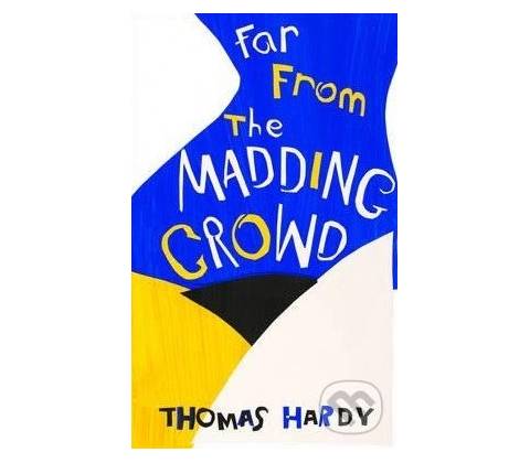 Far from the Madding Crowd Hardy Thomas