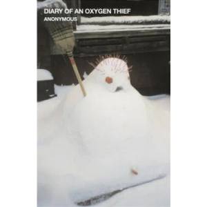 Diary of an Oxygen Thief (0000)