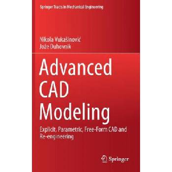Image 1 of Advanced CAD Modeling | Nikola VukaSinovic, Joze Duhovnik