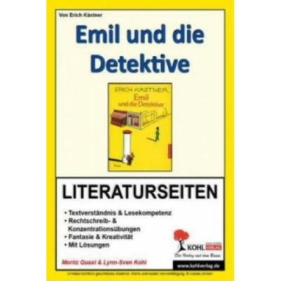 Erich Kästner 'Emil und die Detektive', Literaturseiten | Moritz Quast, Lynn-Sven Kohl, Erich Kästner