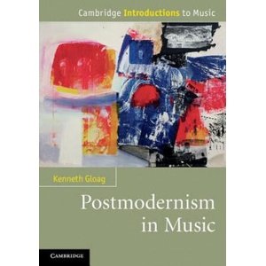 Postmodernism in Music (ISBN: 9780521151573)