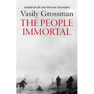 People Immortal | Vasily Grossman (ISBN: 9781529414752)