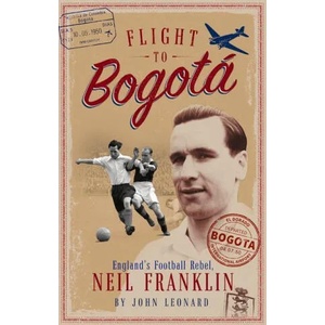 Flight to Bogota | John Leonard (ISBN: 9781785316548)