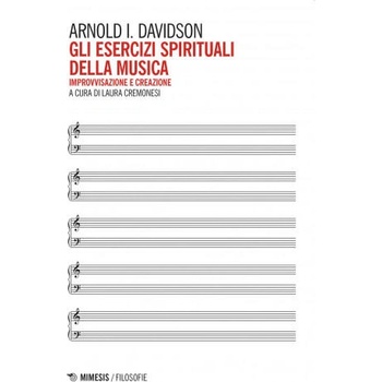 Image 1 of esercizi spirituali della musica. Improvvisazione e creazione | Arnold Ira Davidson