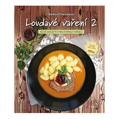 Loudavé vaření 2: Nové recepty pro pomalý hrnec