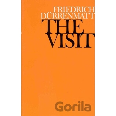The Visit - Friedrich Durrenmatt
