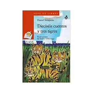 Dieciséis cuentos y tres tigres (0000)