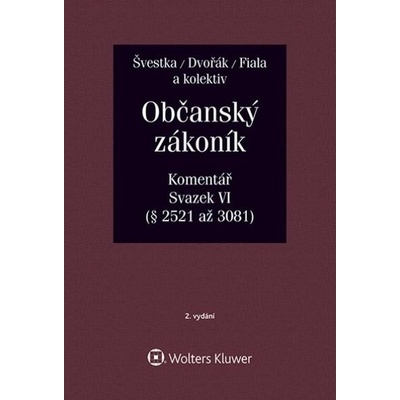 Občanský zákoník zák. č. 892012 Sb.. Komentář. Svazek VI závazkové právo druhá část 2. vydání