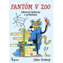 Fantóm v ZOO - Libor Drobný