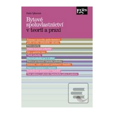 Bytové spoluvlastnictví v teorii a praxi - Pavla Sýkorová