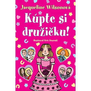 Kúpte si družičku! | Jacqueline Wilsonová (2018)