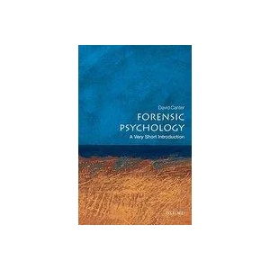Forensic Psychology: A Very Short Introduction | David Canter (ISBN: 9780199550203)