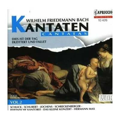 Wilhelm Friedemann Bach - Kantaten • Cantatas Vol. 2 CD – Hledejceny.cz