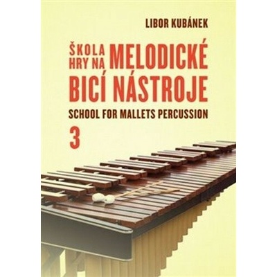 Škola hry na melodické bicí nástroje