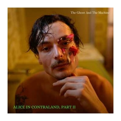 The Ghost And The Machine - Alice In Contraland, Part II LP – Hledejceny.cz
